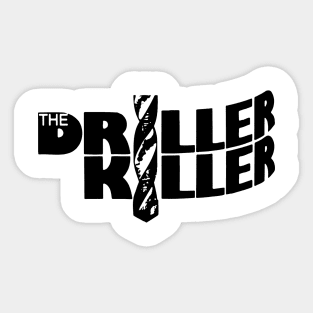 Driller Killer 2 (black) Sticker